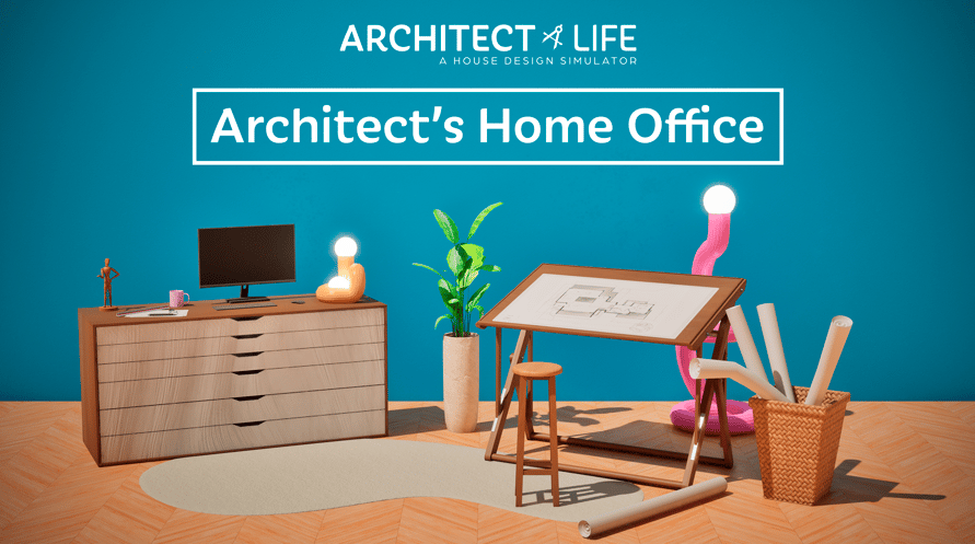Architect Life: A House Design Simulator - Architect's Home Office