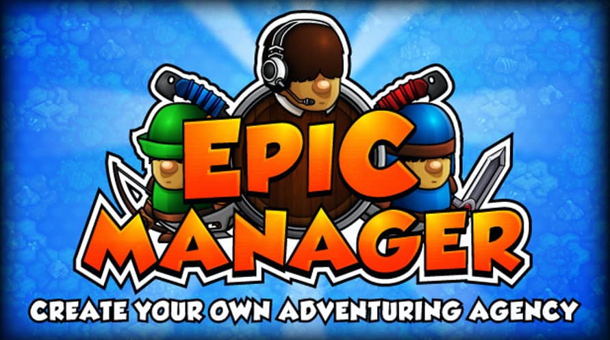 Epic Manager - Create Your Own Adventuring Agency!