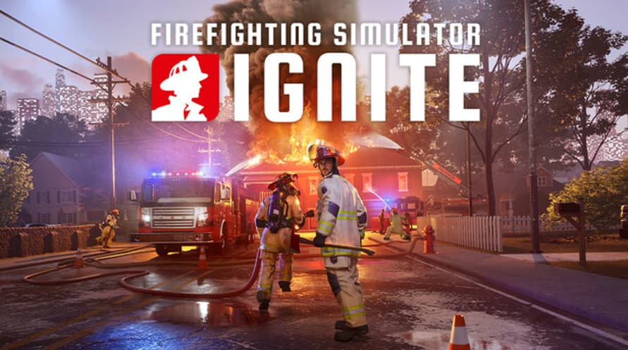 Firefighting Simulator: Ignite