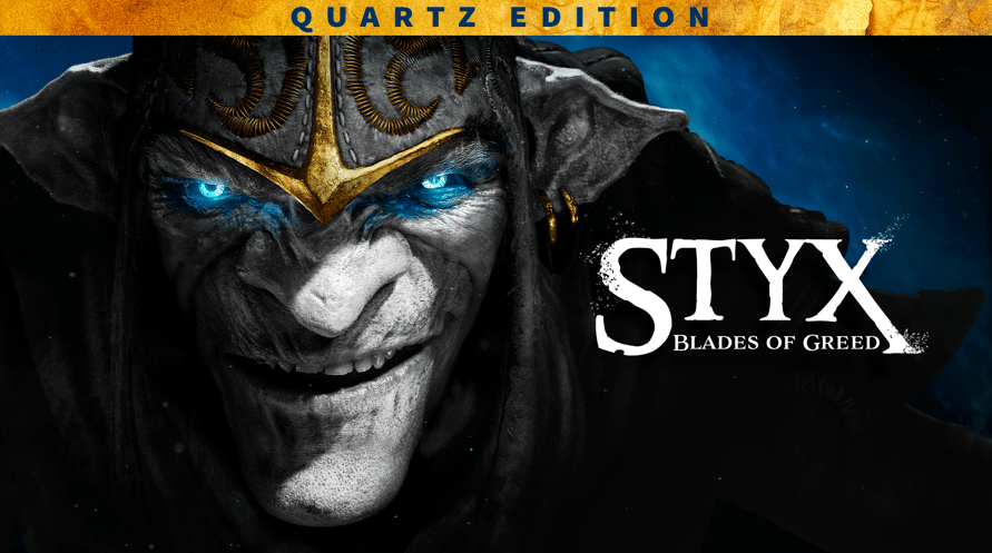 Styx: Blades of Greed - Quartz Edition