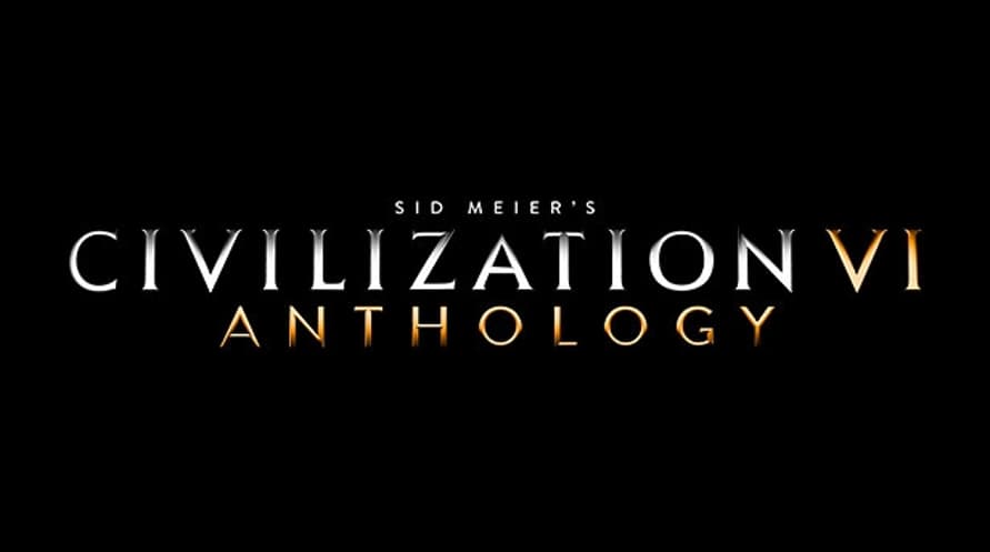 Sid Meier’s Civilization® VI Anthology [Mac]