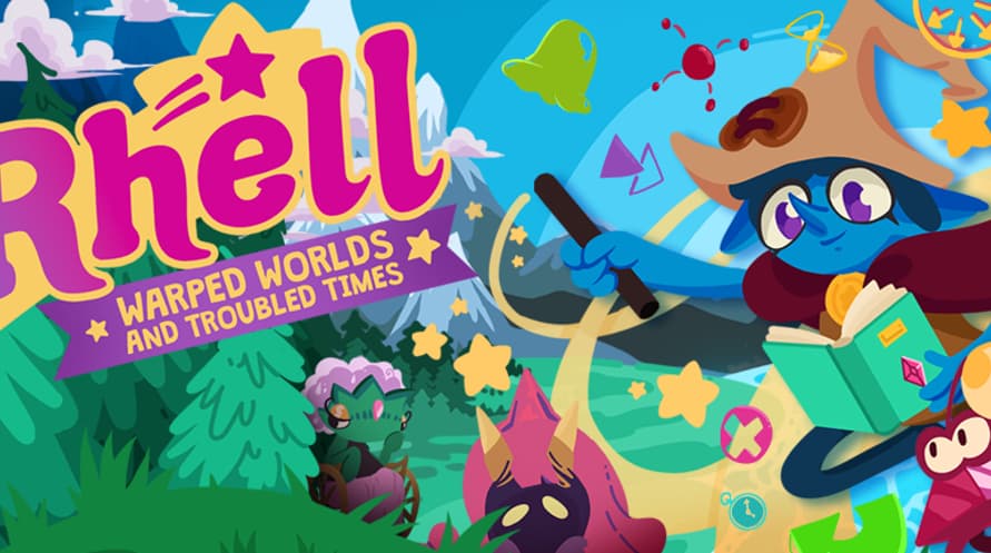 Rhell: Warped Worlds & Troubled Times