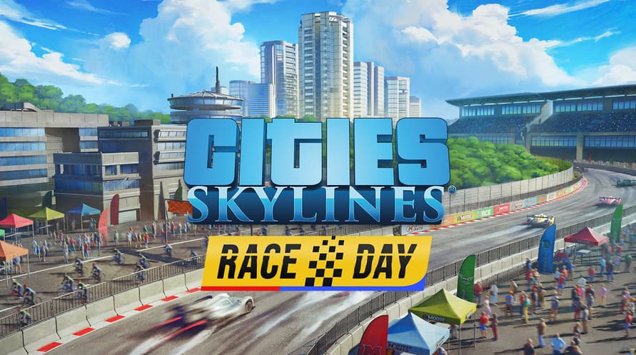 Cities: Skylines - Race Day