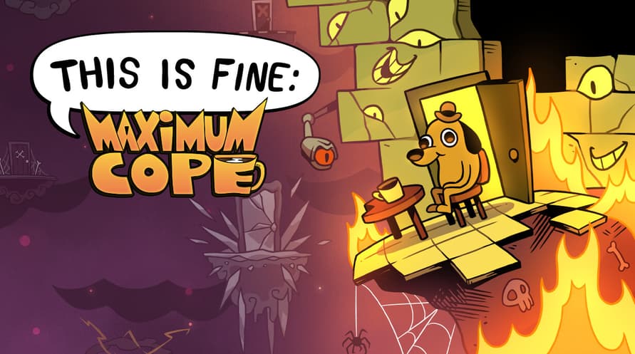 This Is Fine: Maximum Cope