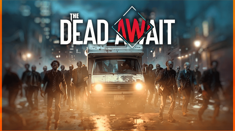 The Dead Await