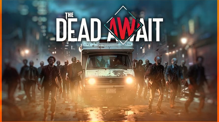 The Dead Await
