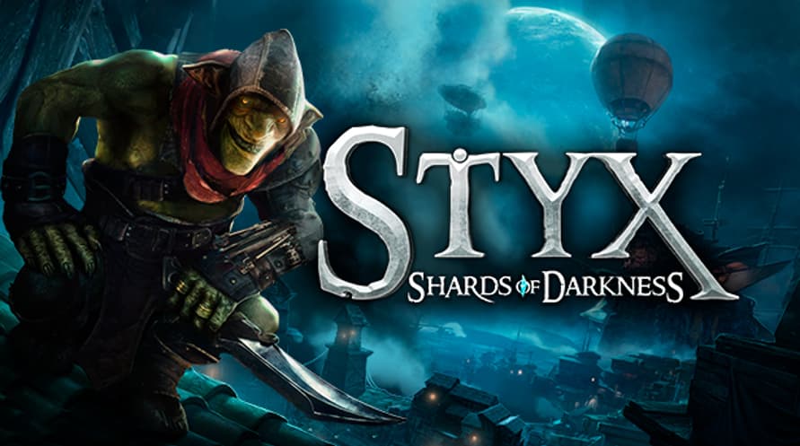 Styx: Shards of Darkness