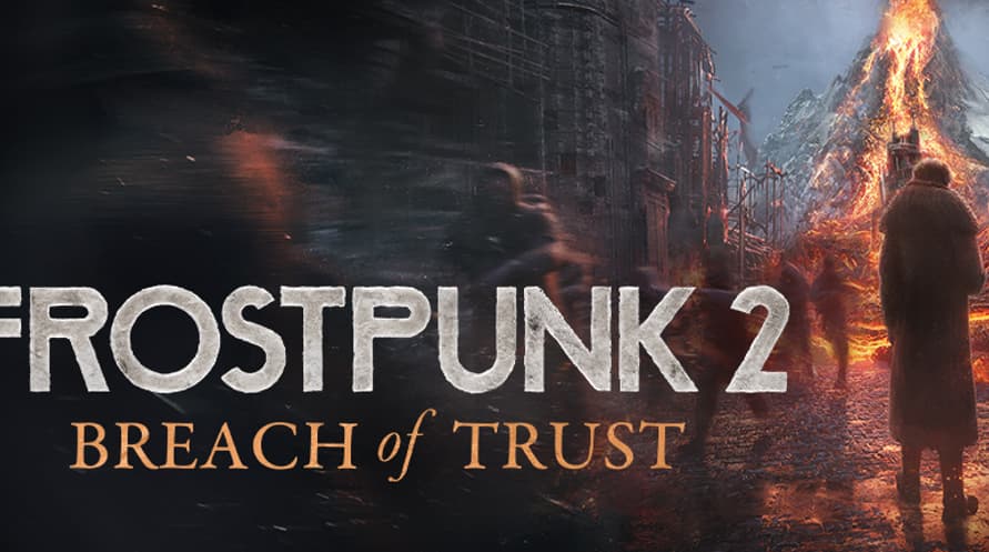 Frostpunk 2: Breach of Trust