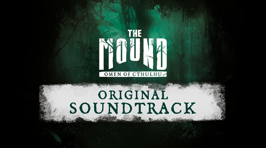 The Mound: Omen of Cthulhu Soundtrack