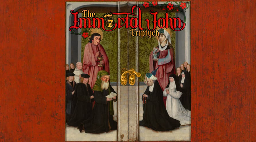 The Immortal John Triptych