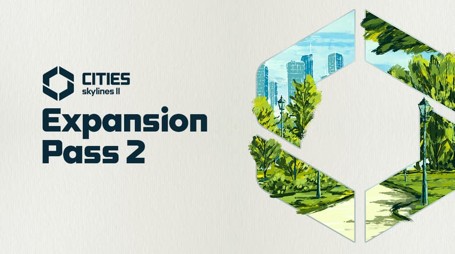 Cities: Skylines II - Expansion Pass 2