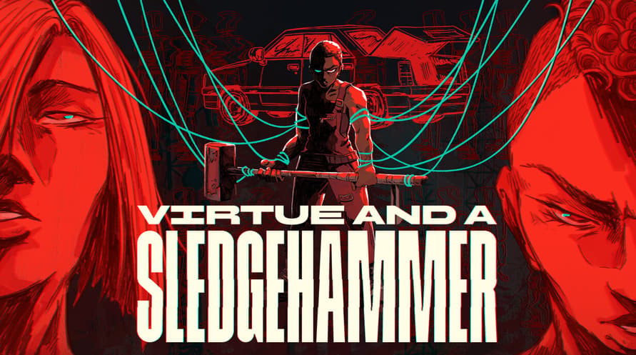 Virtue and a Sledgehammer