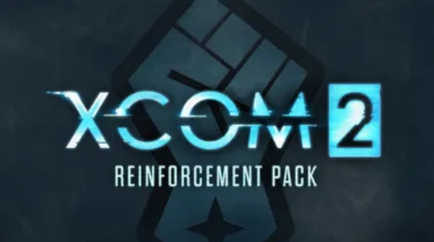 Xcom 2 - Reinforcement Pack