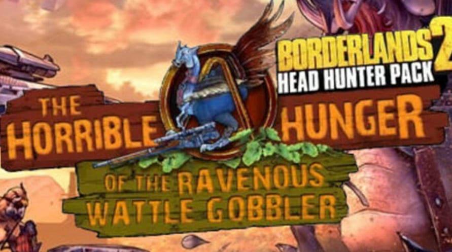 Borderlands 2: Headhunter 2: Wattle Gobbler