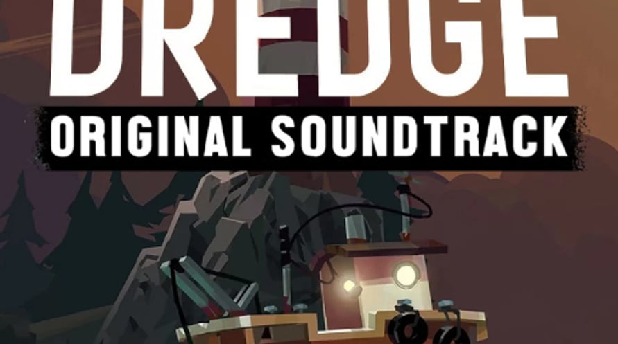 DREDGE - Original Soundtrack