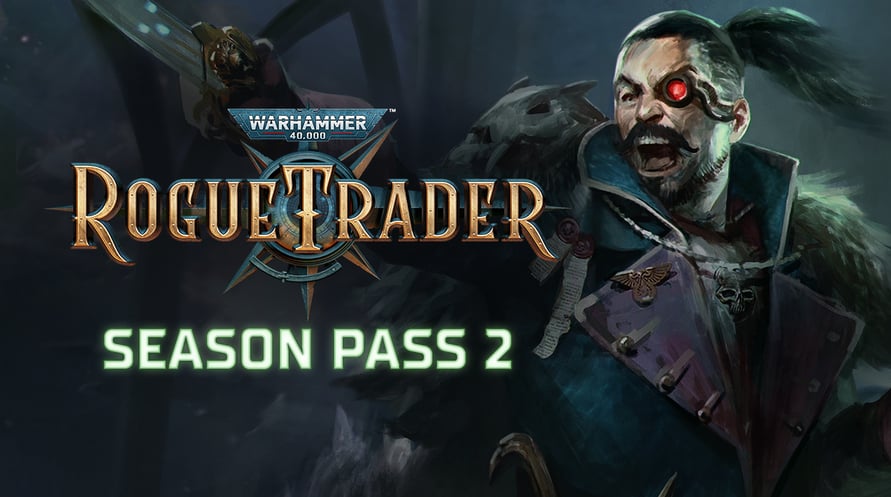 Warhammer 40K: Rogue Trader – Season Pass 2