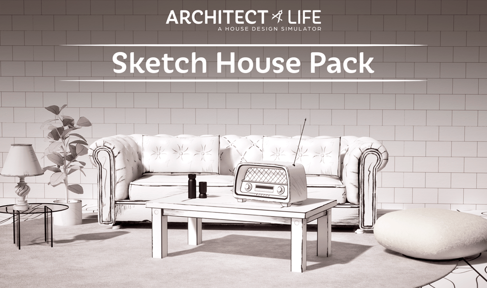 Architect Life: A House Design Simulator - Sketch House Pack