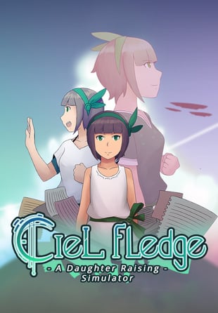 Ciel Fledge: A Daughter Raising Simulator