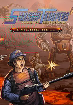 Starship Troopers: Terran Command - Raising Hell