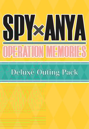 SPY×ANYA: Operation Memories - Deluxe Outing Pack
