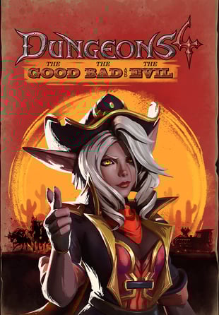 Dungeons 4 – The Good, the Bad and the Evil