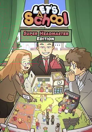 Let's School - Super Headmaster Edition