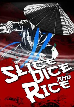 Slice, Dice & Rice
