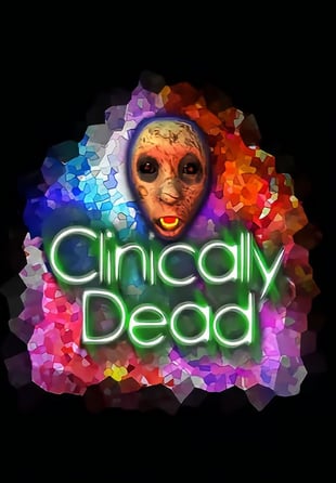 Clinically Dead