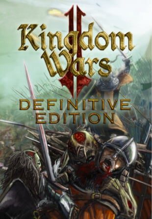 Kingdom Wars 2: Definitive Edition