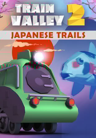 Train Valley 2 - Japanese Trails