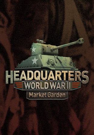 Headquarters: World War II - Market Garden