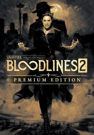 Vampire: The Masquerade® - Bloodlines™ 2 - Premium Edition