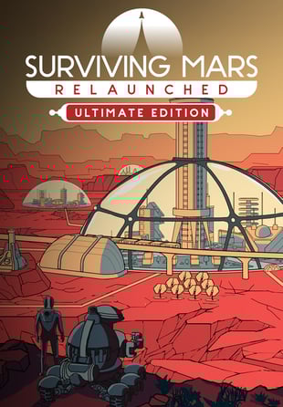 Surviving Mars: Relaunched - Ultimate Edition