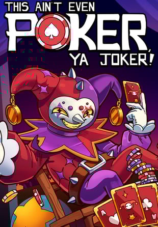 This Aint Even Poker, Ya Joker - PC Game Key (UK)