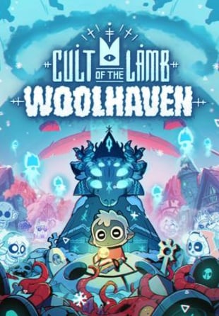 Cult of the Lamb: Woolhaven