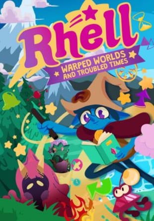 Rhell: Warped Worlds & Troubled Times