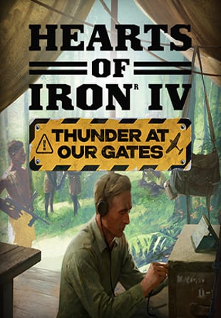Hearts of Iron IV: Thunders at Our Gates