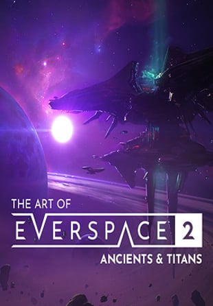 The Art of EVERSPACE™ 2 - Ancients & Titans