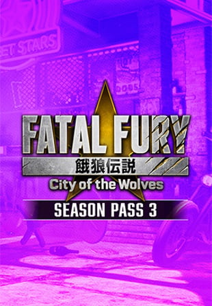 FATAL FURY: City of the Wolves - Season Pass 3
