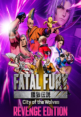 FATAL FURY: City of the Wolves - Revenge Edition